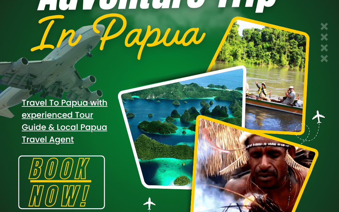 Adventure Trip in Papua