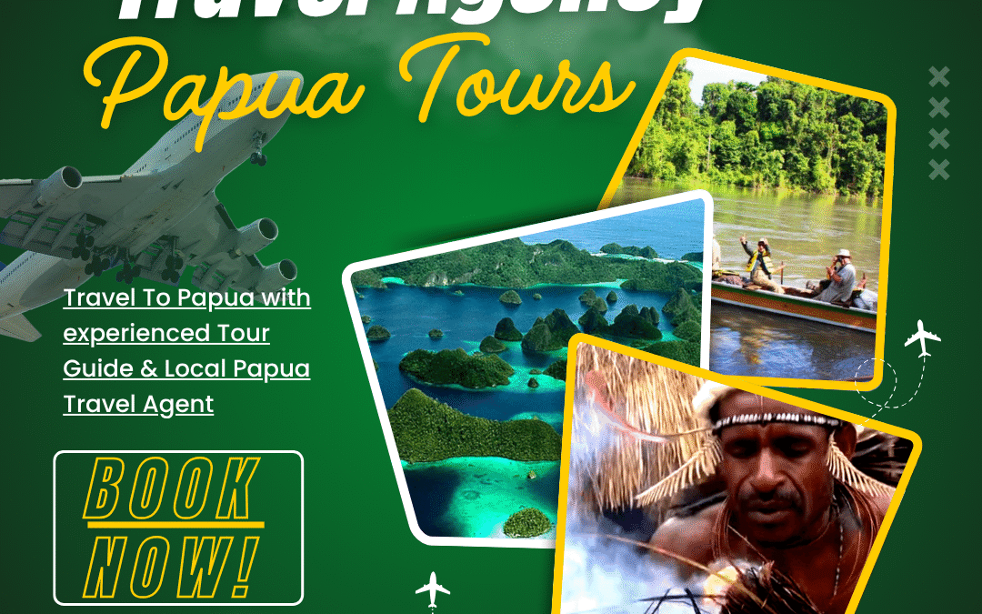 Travel Agency Papua Tours with Cultural Exploration Packages