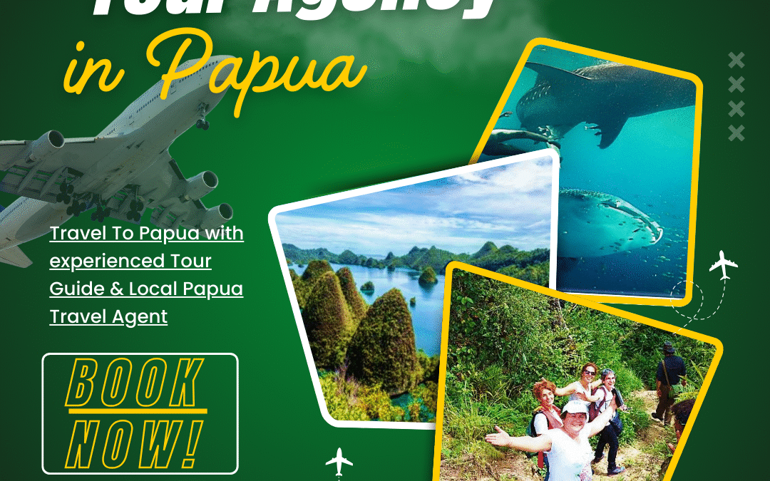 tour agency in Papua