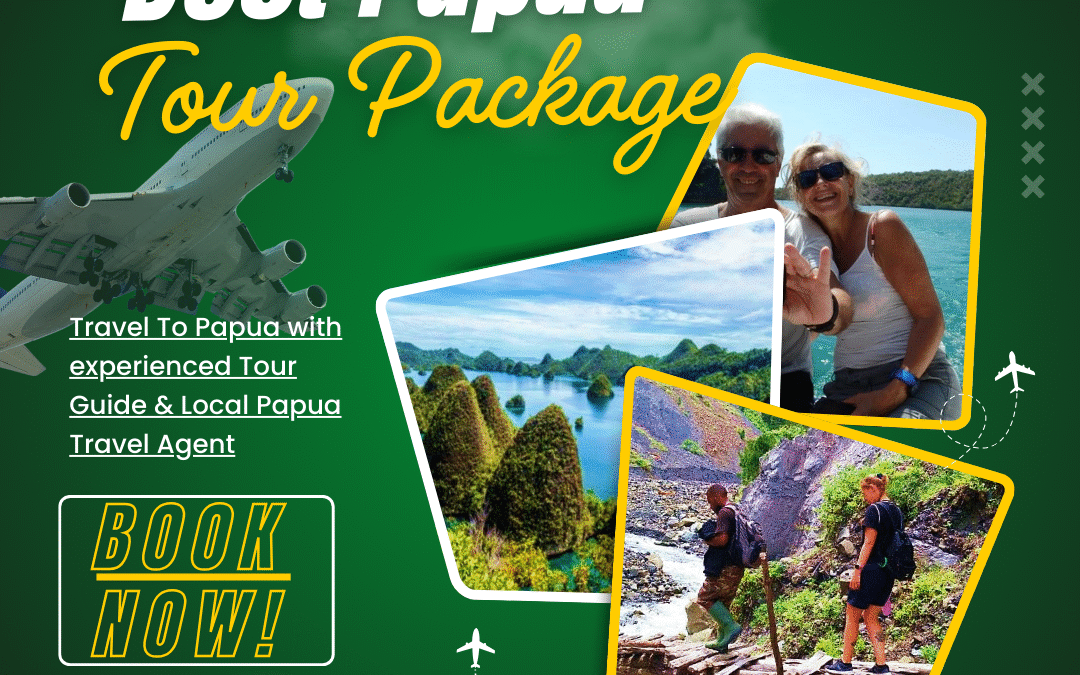 best Papua Tour Package