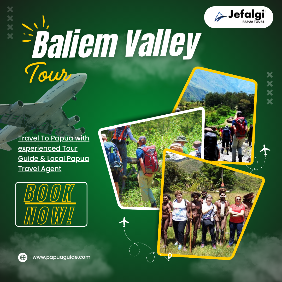 Baliem Valley Tour Papua – Unique Cultural Adventure