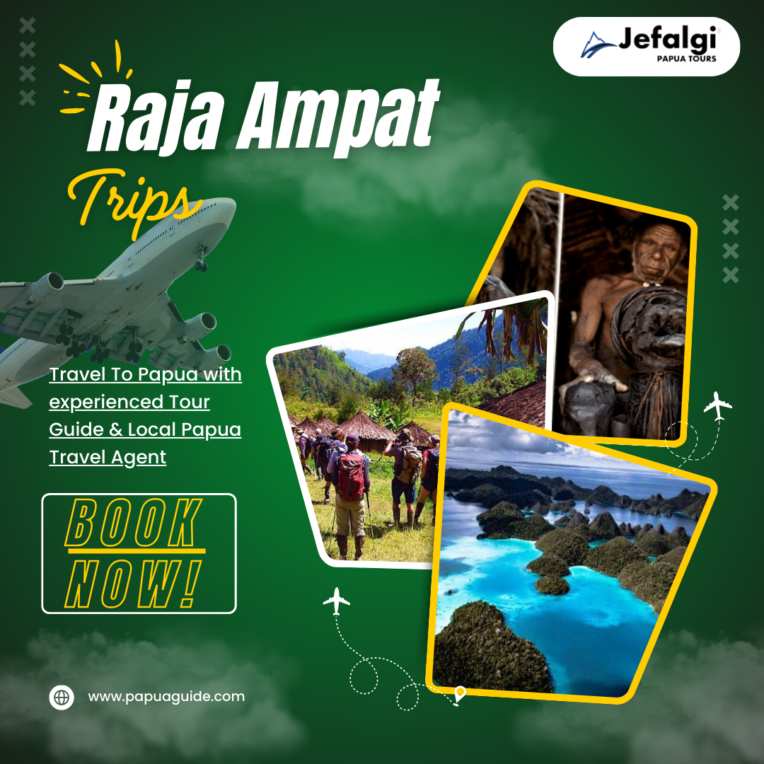 Raja Ampat Trips | Best Packages, Destinations & Facilities