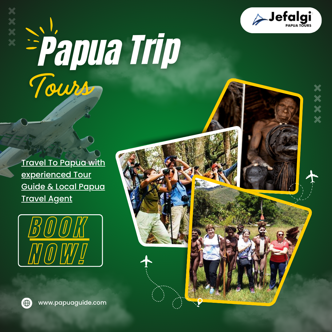 Papua Trip Tours | Best Destinations and Prices