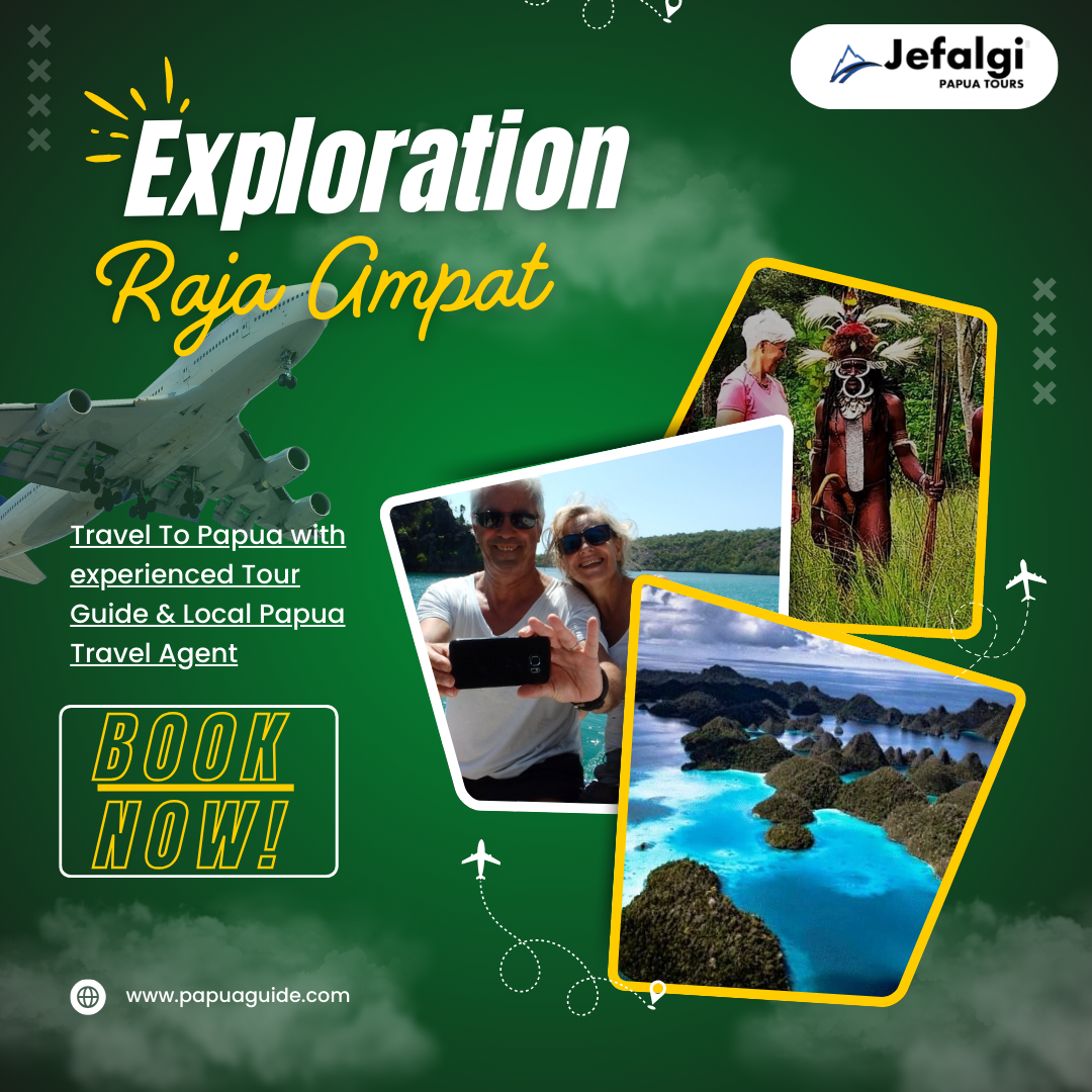 Exploration Raja Ampat | Best Travel Packages and Facilities