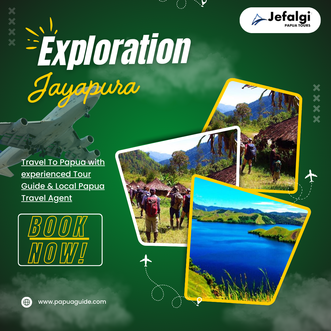 Exploration Jayapura | Safe Way to Explore Eastern Indonesia