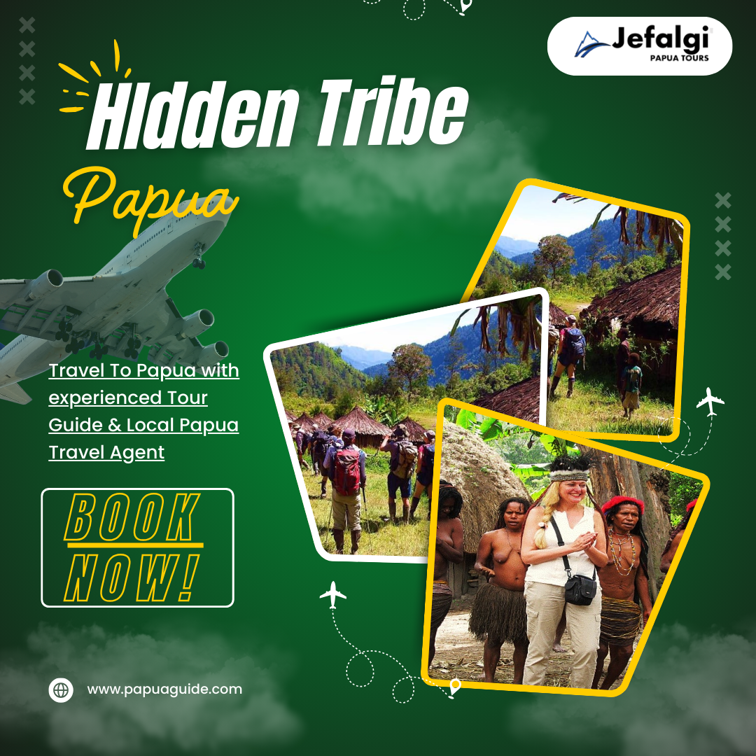 Hidden Tribe in Papua | Cultural Adventures to Remote Areas