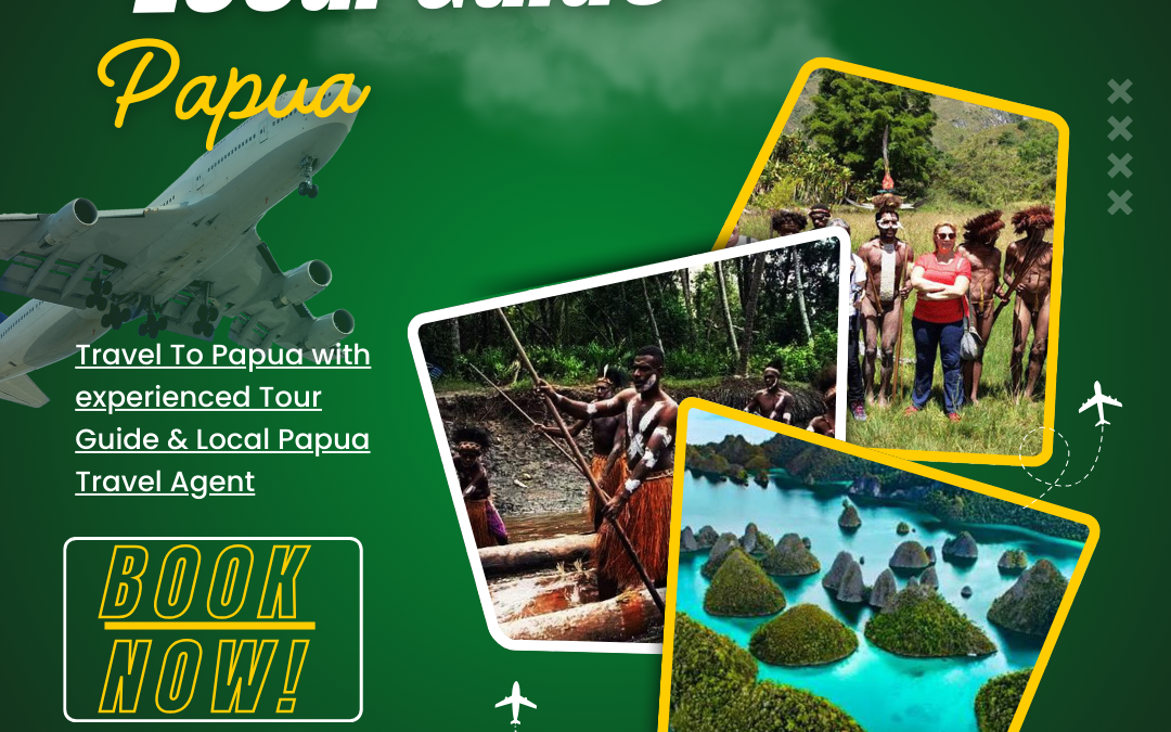Local Guide Papua | Make Exploring Papua More Alive