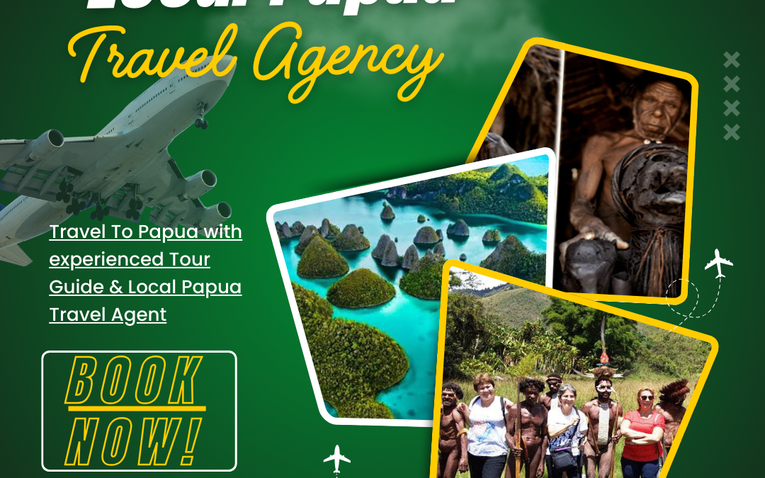 Local Papua travel agency