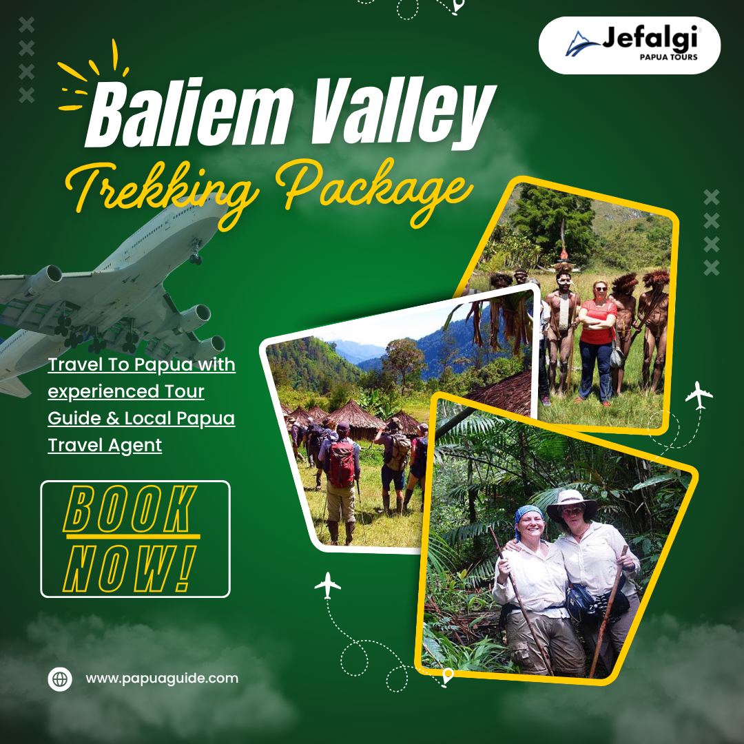 Baliem Valley Trekking Package | Discover Authentic Papuan Life
