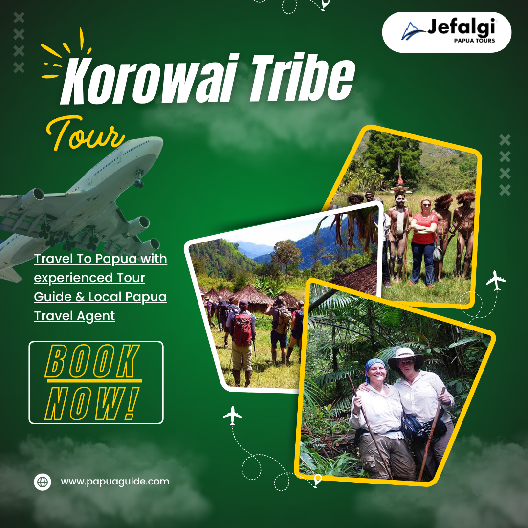 Korowai Tribe Tour | An Authentic Papua Adventure