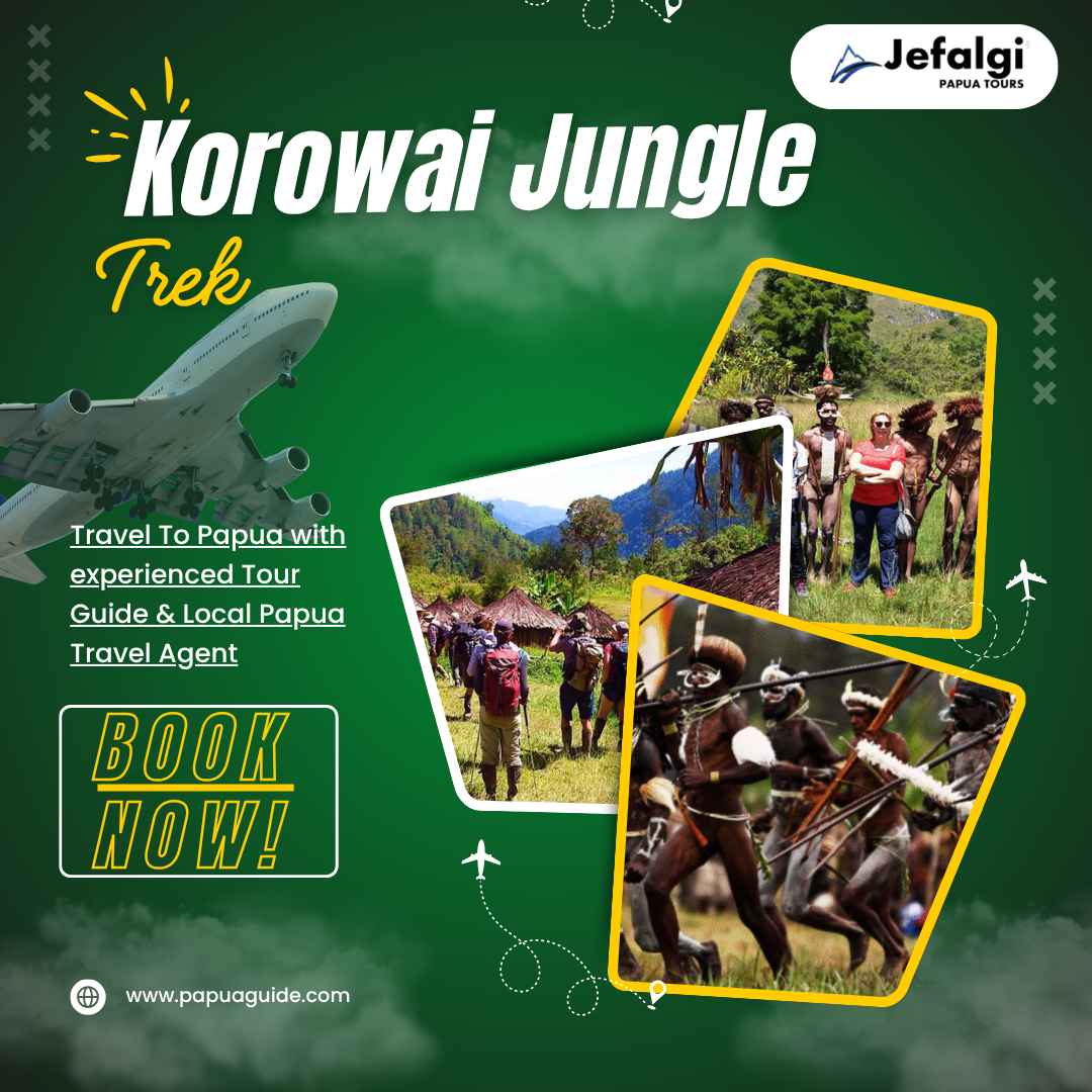 Korowai Jungle Trek Tour | Explore Hidden Papua
