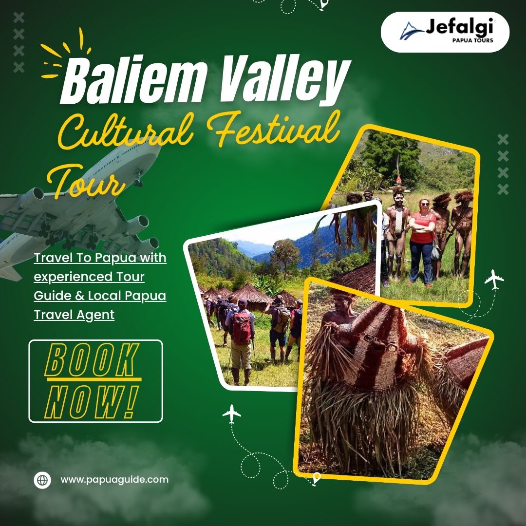 Baliem Valley Cultural Festival Tour and Dani Tribe Traditions